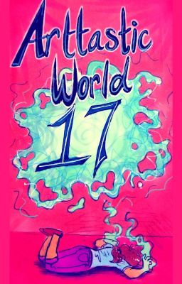 Arttastic World 17