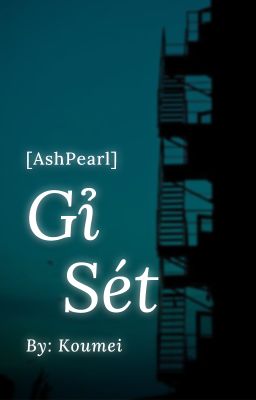 [AshPearl] Gỉ Sét