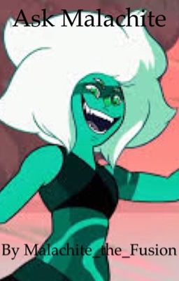 Ask Malachite