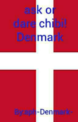 ask or dare Chibi!Denmark