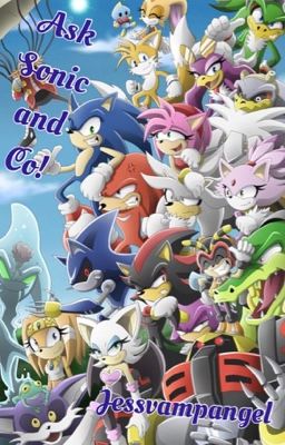 Ask Sonic and Co!