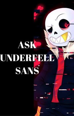 Ask UnderFell Sans!