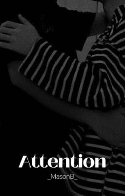 Attention [MasonB]