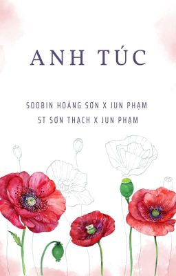 [ATVNCG] [Sơn Thuận/ Thạch Thuận] Anh túc