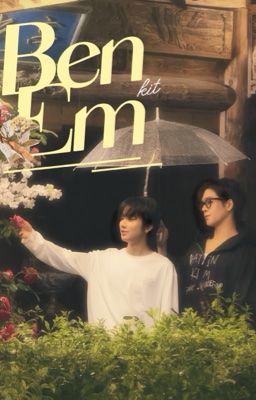 [AuAuSave] Bên Em