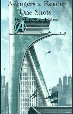 Avengers x Reader One-shots