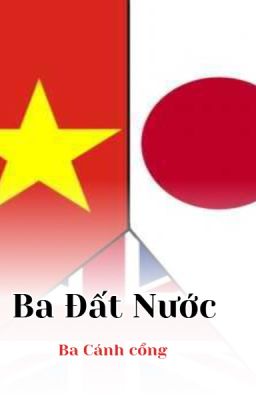 Ba đất nước ba cánh cổng (3 country gate)