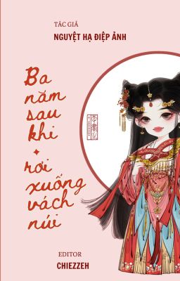 Ba Năm Sau Khi Rơi Xuống Vách Núi - Nguyệt Hạ Điệp Ảnh