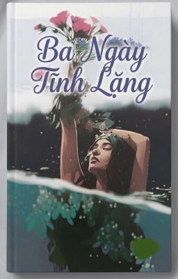 BA NGÀY TĨNH LẶNG 