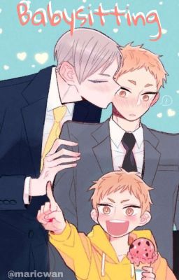 Babysitting - LevYaku [ON HOLD]