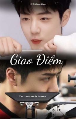 [ BÁC CHIẾN ] GIAO ĐIỂM