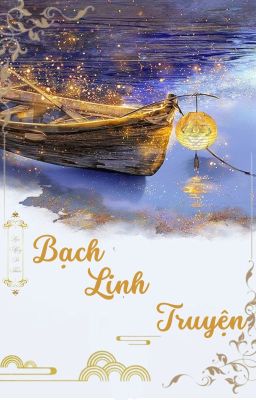 Bạch Linh Truyện