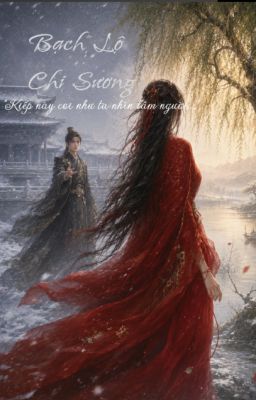 Bạch Lộ Chi Sương