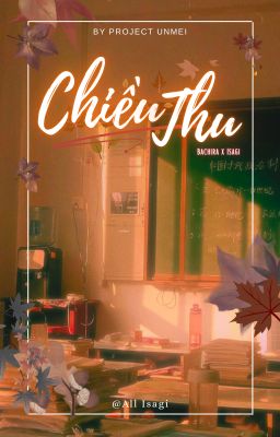 [BachiIsa] Chiều thu