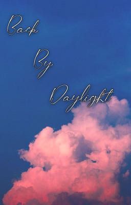 Back By Daylight