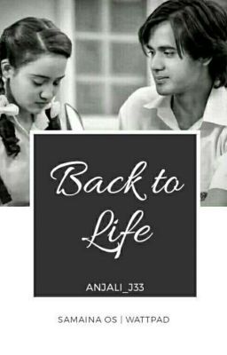 Back to life