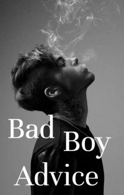 Bad Boy Advice 