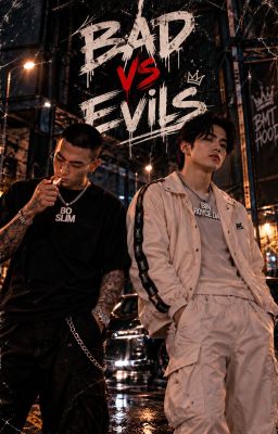 BAD VS EVILS