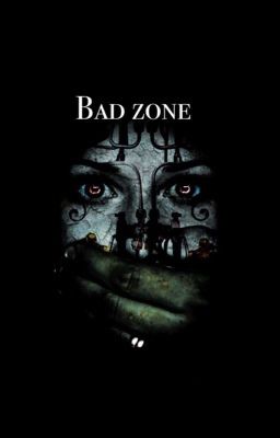 Bad zone =)))