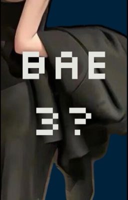 Bae 3?