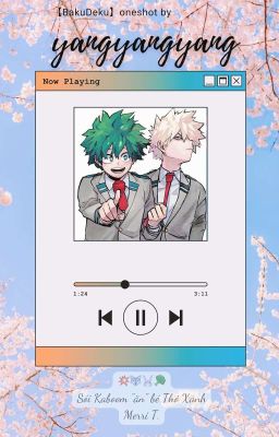 【BakuDeku】Oneshot by yangyangyang