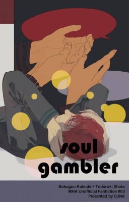 「BakuTodo」Edit | Soul Gambler