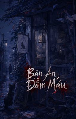 Bản Án Đẫm Máu