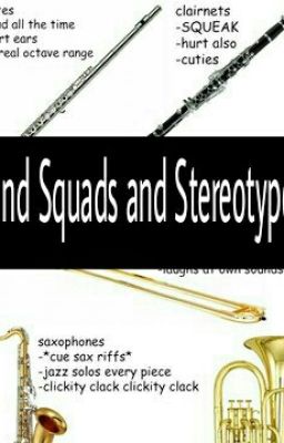 Band Squads and Stereotypes
