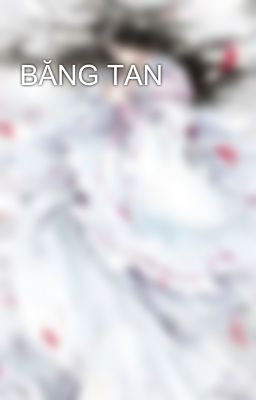 BĂNG TAN
