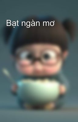 Bạt ngàn mơ
