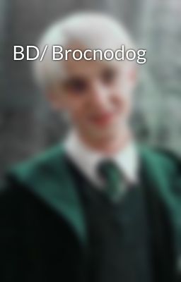 BD/ Brocnodog