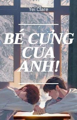 Bé cưng của anh!