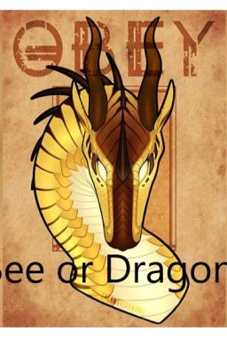 Bee or Dragon