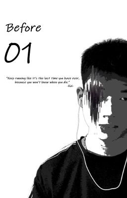 Before 1 - Kai