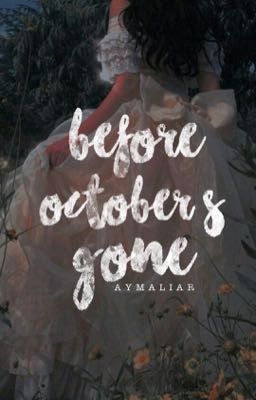 Before October's Gone