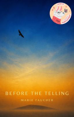 Before the Telling