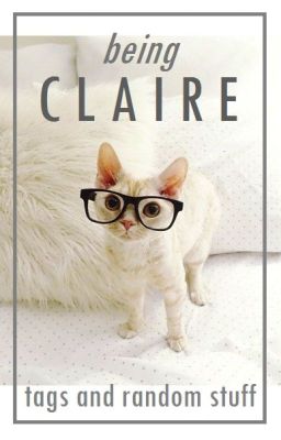 Being Claire