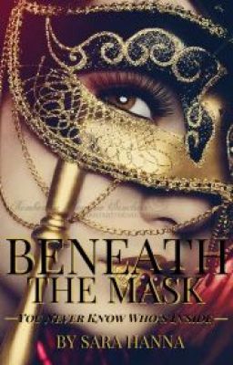 Beneath The Mask