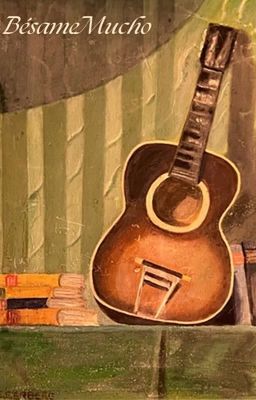 Bésame mucho [continuation] -George DeValier