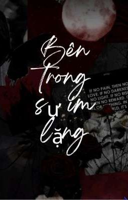 (BH-Thuần Việt- Tự Viết) Bên trong sự im lặng 
