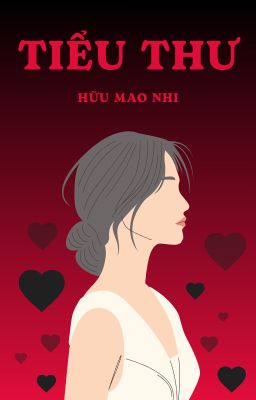 [BHTT - AI] [HOÀN] Tiểu thư