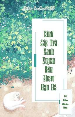 [BHTT - Đang Beta] Đỉnh Cấp Trà Xanh Xuyên Đến Show Hẹn Hò 