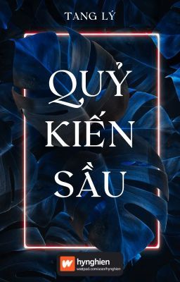 [BHTT] [EDIT] QUỶ KIẾN SẦU