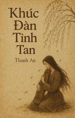 [BHTT] Khúc Đàn Tình Tan