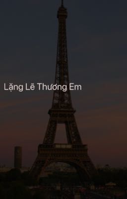 (BHTT) Lặng Lẽ Thương Em