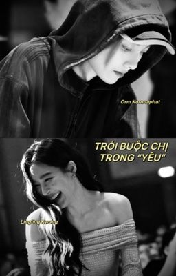 BHTT-LINGORM-TRÓI BUỘC CHỊ TRONG 