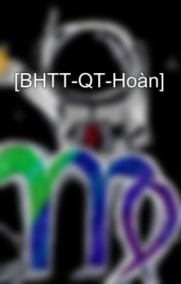  [BHTT-QT-Hoàn] 