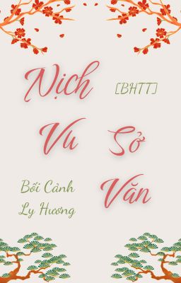 [BHTT-QT-Hoàn] Nịch Vu Sở Văn