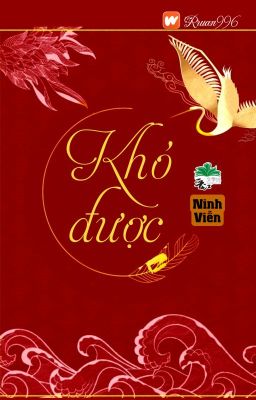 [BHTT] [QT] Khó Được - Ninh Viễn