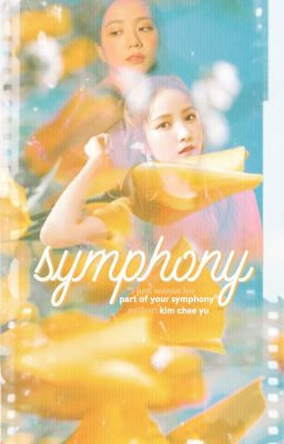 (BHTT/SHORTFIC/ĐOẢN) [BLACKCHIN/JIWON/JISOO x SOWON] SYMPHONY